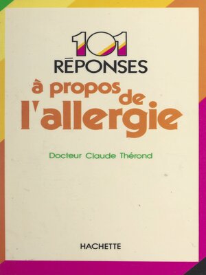 cover image of 101 réponses à propos de l'allergie